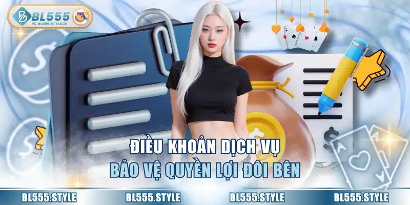 Điều khoản dịch vụ bảo vệ quyền lợi đôi bên